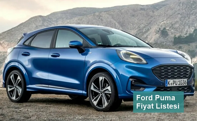 Sıfır Ford Puma Fiyat Listesi 2022